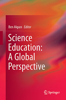 Livre Relié Science Education: A Global Perspective de 