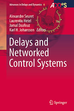 Livre Relié Delays and Networked Control Systems de 