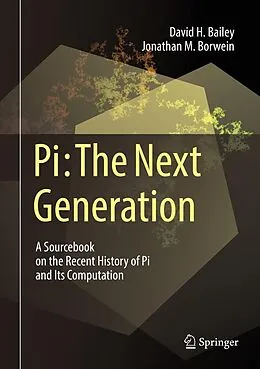 E-Book (pdf) Pi: The Next Generation von David H. Bailey, Jonathan M. Borwein