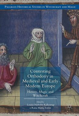 eBook (pdf) Contesting Orthodoxy in Medieval and Early Modern Europe de 