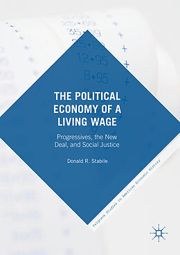 Livre Relié The Political Economy of a Living Wage de Donald Stabile