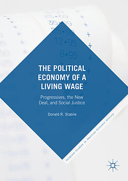 Fester Einband The Political Economy of a Living Wage von Donald Stabile