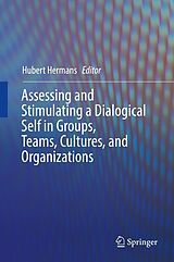 eBook (pdf) Assessing and Stimulating a Dialogical Self in Groups, Teams, Cultures, and Organizations de 