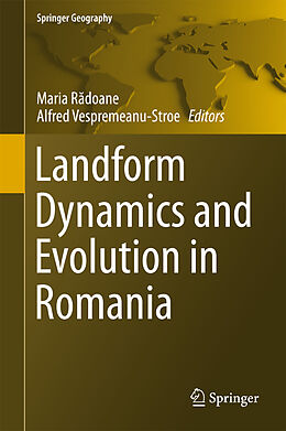 Fester Einband Landform Dynamics and Evolution in Romania von 