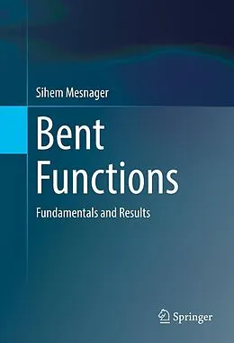 E-Book (pdf) Bent Functions von Sihem Mesnager