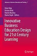 E-Book (pdf) Innovative Business Education Design for 21st Century Learning von 