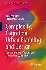 Fester Einband Complexity, Cognition, Urban Planning and Design von 