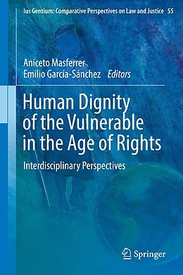 eBook (pdf) Human Dignity of the Vulnerable in the Age of Rights de 