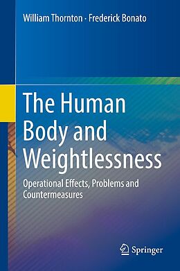 eBook (pdf) The Human Body and Weightlessness de William Thornton, Frederick Bonato