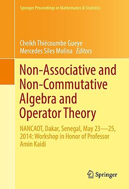 eBook (pdf) Non-Associative and Non-Commutative Algebra and Operator Theory de 