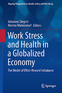 Livre Relié Work Stress and Health in a Globalized Economy de 