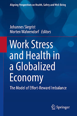 eBook (pdf) Work Stress and Health in a Globalized Economy de 