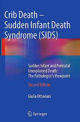 Kartonierter Einband Crib Death - Sudden Infant Death Syndrome (SIDS) von Giulia Ottaviani
