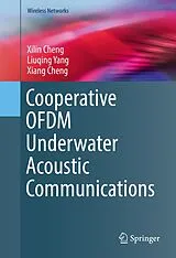Fester Einband Cooperative OFDM Underwater Acoustic Communications von Xilin Cheng, Liuqing Yang, Xiang Cheng