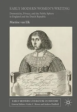 E-Book (pdf) Early Modern Women's Writing von Martine van Elk