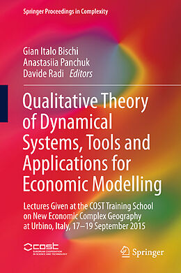 Fester Einband Qualitative Theory of Dynamical Systems, Tools and Applications for Economic Modelling von 