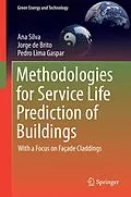E-Book (pdf) Methodologies for Service Life Prediction of Buildings von Ana Silva, Jorge De Brito, Pedro Lima Gaspar