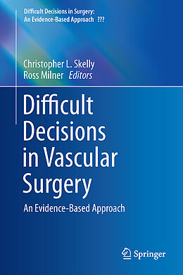 Livre Relié Difficult Decisions in Vascular Surgery de 