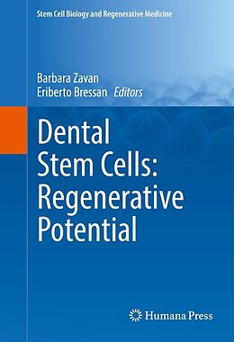 E-Book (pdf) Dental Stem Cells: Regenerative Potential von 