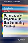 E-Book (pdf) Optimization of Polynomials in Non-Commuting Variables von Sabine Burgdorf, Igor Klep, Janez Povh