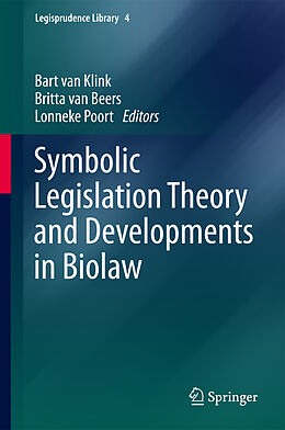 Livre Relié Symbolic Legislation Theory and Developments in Biolaw de 