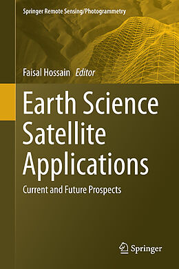 Livre Relié Earth Science Satellite Applications de 