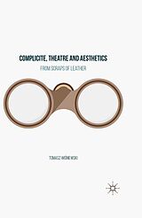 eBook (pdf) Complicite, Theatre and Aesthetics de Tomasz Wisniewski