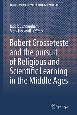 Fester Einband Robert Grosseteste and the pursuit of Religious and Scientific Learning in the Middle Ages von 