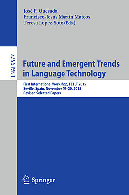 Kartonierter Einband Future and Emergent Trends in Language Technology von 