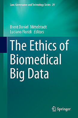 Fester Einband The Ethics of Biomedical Big Data von 