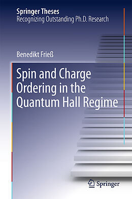 Fester Einband Spin and Charge Ordering in the Quantum Hall Regime von Benedikt Frieß