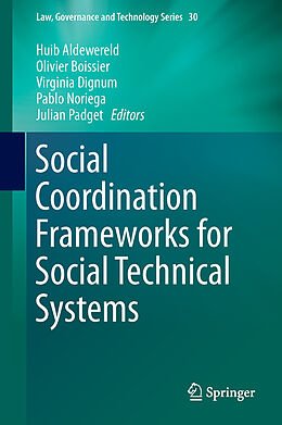Fester Einband Social Coordination Frameworks for Social Technical Systems von 
