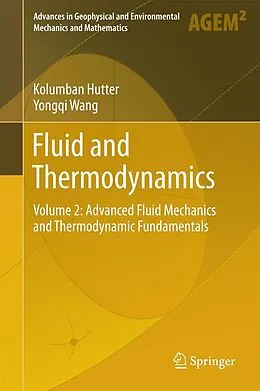 E-Book (pdf) Fluid and Thermodynamics von Kolumban Hutter, Yongqi Wang