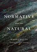 E-Book (pdf) The Normative and the Natural von Michael P. Wolf, Jeremy Randel Koons