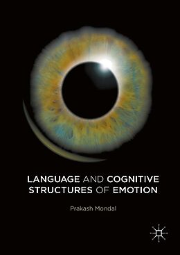 E-Book (pdf) Language and Cognitive Structures of Emotion von Prakash Mondal