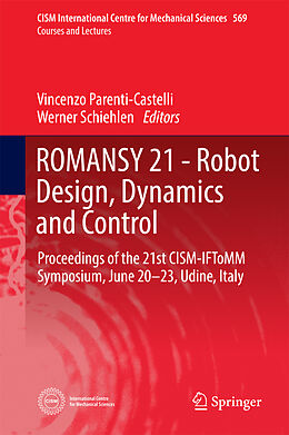 Livre Relié ROMANSY 21 - Robot Design, Dynamics and Control de 