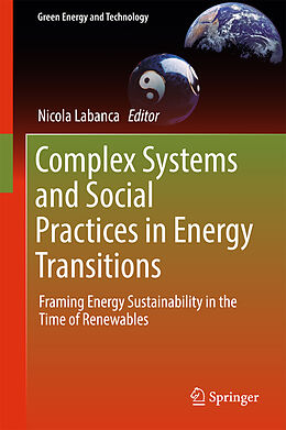 Livre Relié Complex Systems and Social Practices in Energy Transitions de 