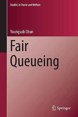 Livre Relié Fair Queueing de Youngsub Chun