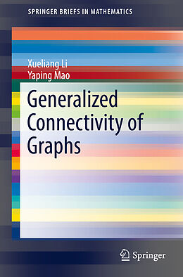 Kartonierter Einband Generalized Connectivity of Graphs von Yaping Mao, Xueliang Li
