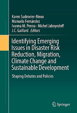 eBook (pdf) Identifying Emerging Issues in Disaster Risk Reduction, Migration, Climate Change and Sustainable Development de 