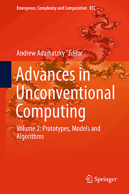 Livre Relié Advances in Unconventional Computing de 