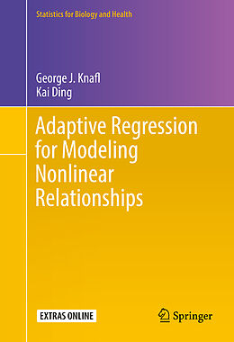 Fester Einband Adaptive Regression for Modeling Nonlinear Relationships von Kai Ding, George J. Knafl