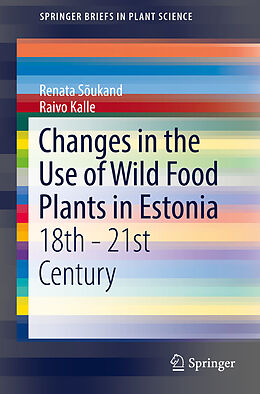 eBook (pdf) Changes in the Use of Wild Food Plants in Estonia de Renata Sõukand, Raivo Kalle