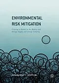 E-Book (pdf) Environmental Risk Mitigation von Barbara Weiss, Michiyo Obi