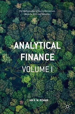 E-Book (pdf) Analytical Finance: Volume I von Jan R. M. Röman