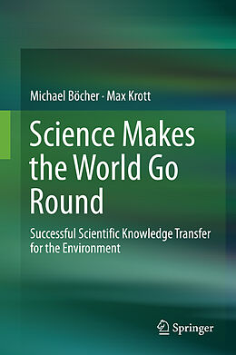 Livre Relié Science Makes the World Go Round de Max Krott, Michael Böcher