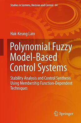 E-Book (pdf) Polynomial Fuzzy Model-Based Control Systems von Hak-Keung Lam
