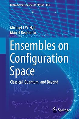 eBook (pdf) Ensembles on Configuration Space de Michael J. W. Hall, Marcel Reginatto