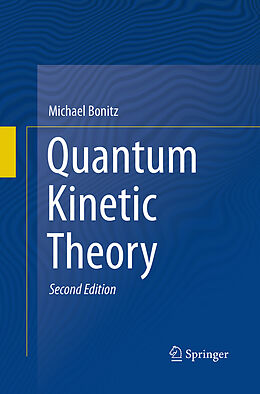 Kartonierter Einband Quantum Kinetic Theory von Michael Bonitz