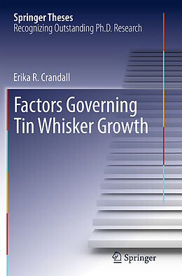 Kartonierter Einband Factors Governing Tin Whisker Growth von Erika R Crandall